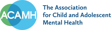 ACAMH - The Association for Child and Adolscent Mental Health